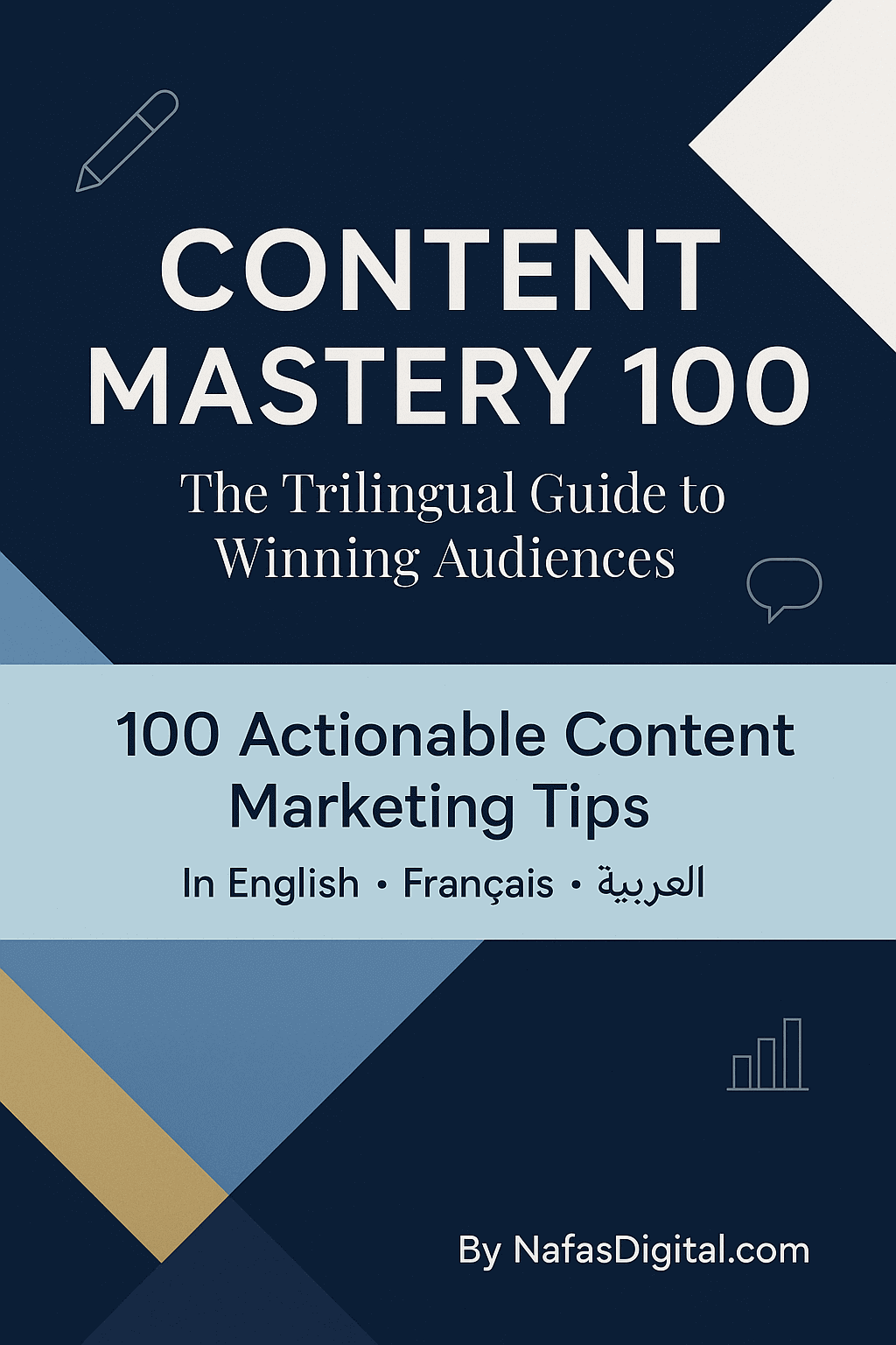 Content Mastery 100 The Trilingual Guide to Winning Audiences